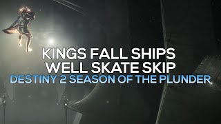 Kings Fall Ships  Well Skate Skip Destiny 2 [upl. by Oicnerolf]