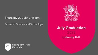 345pm  Ceremony 34 School of Science and Technology  NTU Graduation July 2023 [upl. by Ahseen]