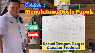 Cara Menghitung Dosis Pupuk Kelapa Sawit  By  Djend Muhayat [upl. by Fagin193]