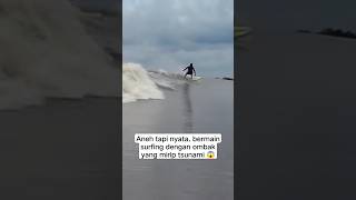 surfing tsunami  membayangtv [upl. by Templia]