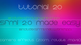 C Sfml 20 Made Easy Tutorial 20  Camera Effects zoom rotate move [upl. by Aicyla]