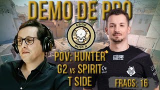 PT CS 2  zorlaK Analisa PoV HUNTER  G2 vs SPIRIT  DUST 2 TSIDE Demo de Pro [upl. by Donell613]