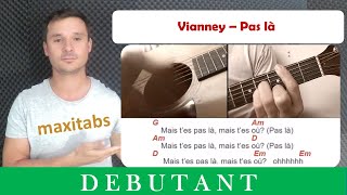 Tuto guitare Vianney  Pas là Accords et Paroles [upl. by Manvil]