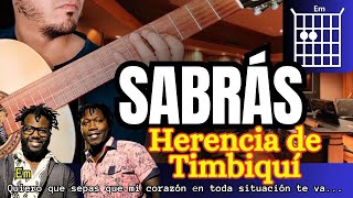 SABRÁS Tutorial Guitarra HERENCIA DE TIMBIQUÍ [upl. by Labana]