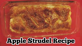 HOW TO MAKE APPLE STRUDEL EASILY USING 6 INGRIDIENTS  APPLE STRUDEL RECIPE [upl. by Belva]