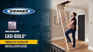 How to install a Werner Easibuild Complete Timber Loft Access Kit [upl. by Sally]