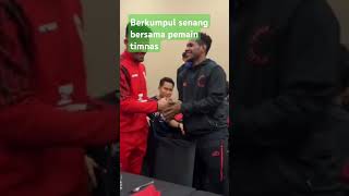 Berkumpul amp senangquot bersama timnas [upl. by Ilwain]