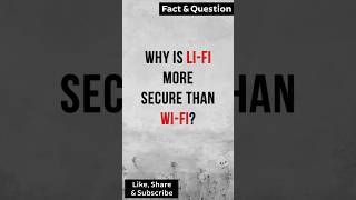 Why is LiFi more secure than WiFi techexplained [upl. by Pickford812]