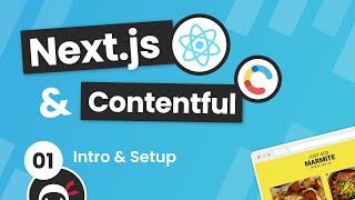 Nextjs amp Contentful Site Build Tutorial 1  Intro amp Setup [upl. by Otilopih]