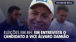 Eleições BH EM entrevista o candidato a vice Álvaro Damião União Brasil [upl. by Rohclem]