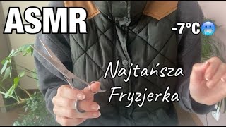 ASMR po polsku  Najtańsza fryzjerka  Roleplay [upl. by Kensell817]