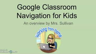 Classroom Navigation for Kids [upl. by Oiralih833]