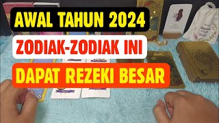 AWAL TAHUN ZODIAK INI DAPAT REZEKI BESAR [upl. by Nance435]