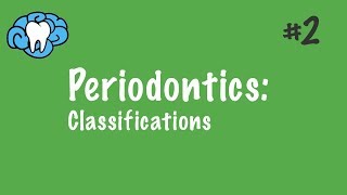 Periodontics  Classifications  INBDE ADAT [upl. by Ok]