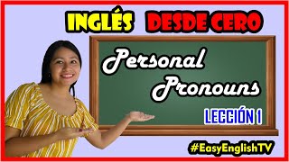 Lección 1  Pronombres personales  INGLÉS DESDE CERO 🤗🚀 [upl. by Adnorat]