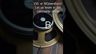 V30 vs Greenback low gain blind test Can you tell the difference Its hard [upl. by Kir]