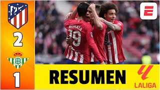 ATLÉTICO DE MADRID GANÓ 21 vs BETIS GOL de MORATA Los del Cholo se acercan al BARCELONA  La Liga [upl. by Cargian]