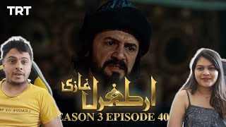 Ertugrul Ghazi Urdu  Episode 40  Season 3 Reaction [upl. by Kalasky]