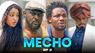 BY FORCE HEIST Mecho S2 EP2  Officer Woos  Gentle Jack  Etinosa  Korexx [upl. by Ayiak]