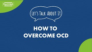 LetsTalkAboutIt How to overcome OCD [upl. by Baelbeer]