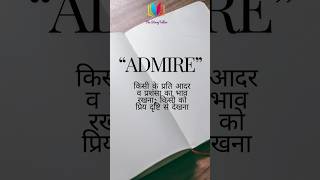 Admire 🔥 Word Meaning short english vocabulary viralvideo englishspeaking [upl. by Deb]