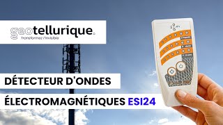 👉 Détecteur dondes électromagnétiques ESI24  Compatible fréquences 5G ⚠️ [upl. by Hathaway179]