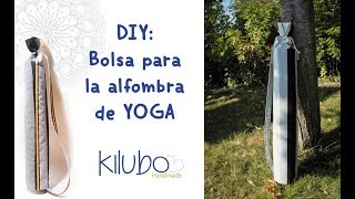 DIY bolsa para la alfombra de Yoga  Yoga mat bag [upl. by Donovan241]