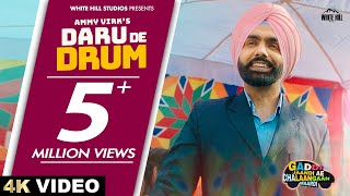 AMMY VIRK  Daru De Drum  Binnu Dhillon  Gaddi Jaandi Ae Chhalanga Maardi  Punjabi Songs 2023 [upl. by Aicnorev544]