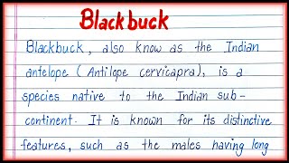 Essay on Blackbuck in English About Blackbuck  Blackbuck [upl. by Treb]