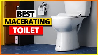 Best Macerating Toilet Reviews 2024 Top 5 [upl. by Lipps]