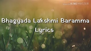 Bhagyada Lakshmi Baramma Lyrics  Kannada  Indian Classical Music [upl. by Nojed]