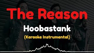 Hoobastank  The Reason  Karaoke Instrumental [upl. by Randee]