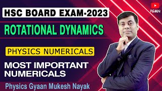 Rotational Dynamics  Physics numericals  HSC Board Exam 2023 [upl. by Pallaton]