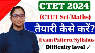 CTET July 2024 Notification  Next CTET July 2024  CTET Science Paper 2  CTET Science Syllabus [upl. by Grimes170]