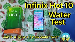 Infinix Hot 10  Water Test can it survive a 2 min water test 🤔 [upl. by Ecined]