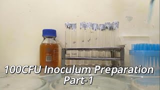 100CFU Inoculum preparation Part 1  Microbiology  serial dilution  microbiology viralvideo [upl. by Malvia]