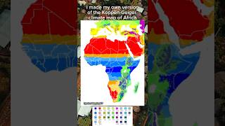 I made my own version of KoppenGeiger climate map of Africa continent geography history [upl. by Ahsinahs552]