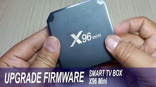 Update firmware Android tv box X96 Mini [upl. by Akinehc]