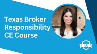 Texas Broker Responsibility CE Course Explained  Quick Overview in Under 2 Minutes [upl. by Nelan]