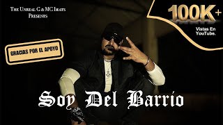 Soy Del Barrio  Rap Song  The Unreal G  Latino Rap  Chicano Rap Songs  Latest  el último [upl. by Ayoral]