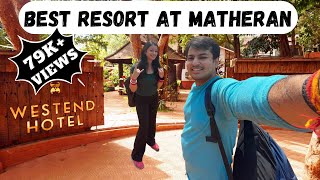 Westend Hotel Tour  Best Resort In Matheran  Hotels In Matheran  Resorts in Matheran [upl. by Terr222]