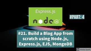 24 Build A Blog App using Nodejs Expressjs EJS MongoDB PartFinal [upl. by Keraj348]