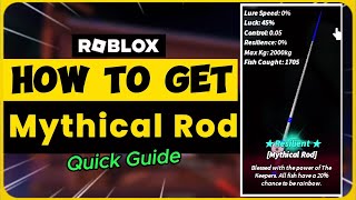 How To Get Mythical Rod in FISCH Roblox  Best Rod Guide [upl. by Susumu]