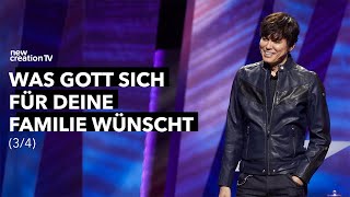 Was Gott sich für deine Familie wünscht 34 I Joseph Prince I New Creation TV Deutsch [upl. by Li486]