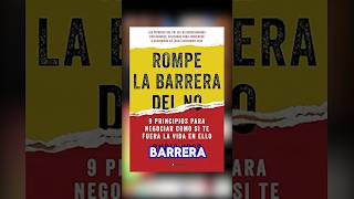 ROMPE LA BARRERA DEL NO 👉 LIBRO DE PERSUASIÓN persuasion desarrollopersonal [upl. by Schwinn]