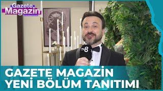 Gazete Magazin Yeni Bölüm Tanıtımı GazeteMagazin [upl. by Bulley327]