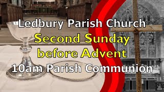 Ledbury Parish Church Parish Communion Service 17112024 [upl. by Eladal]