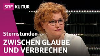 Sabine Rückert – Glauben trotz des Bösen  Sternstunde Religion  SRF Kultur [upl. by Petulia]