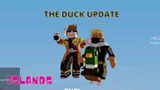 NEW UPDATE  DUCK DUCK DUCK  Islands  Roblox [upl. by Niffirg]