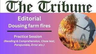 27 September 2024 The Tribune Editorial Practice Exercise  Dousing farm fires [upl. by Aym]